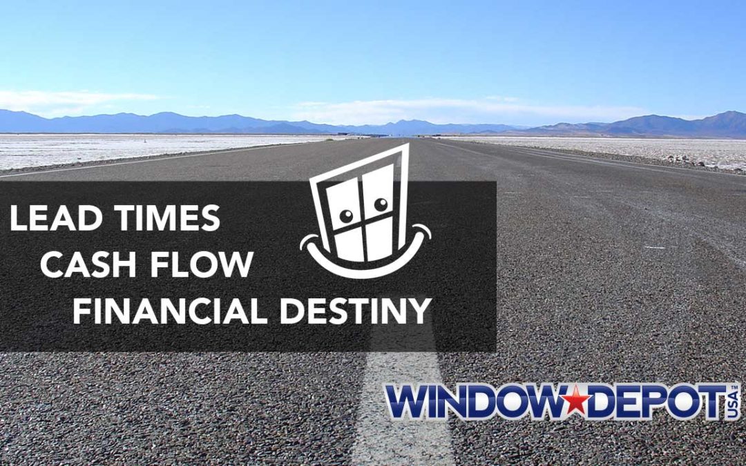 Lead Times, Cash Flow and the Financial Destiny of Your Business